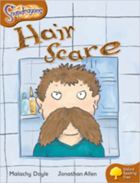 Cover for Malachy Doyle · Oxford Reading Tree: Level 8: Snapdragons: Hair Scare - Oxford Reading Tree (Paperback Book) (2005)