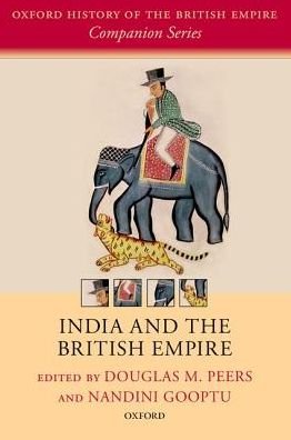 Cover for India and the British Empire - Oxford History of the British Empire Companion Series (Paperback Bog) (2016)