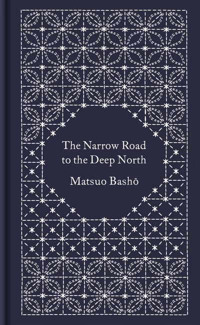 Cover for Matsuo Basho · The Narrow Road to the Deep North and Other Travel Sketches - Penguin Pocket Hardbacks (Gebundenes Buch) (2020)