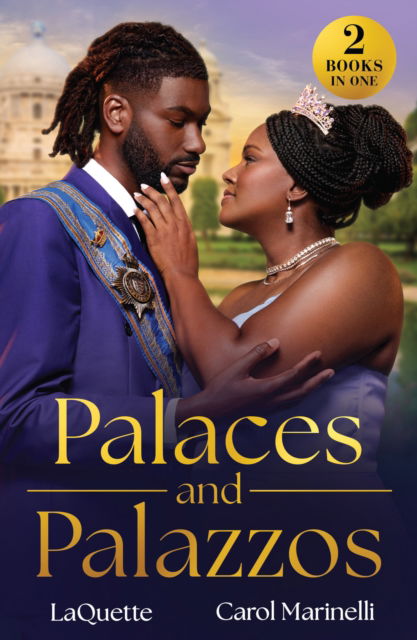 Cover for LaQuette · Palaces And Palazzos: Royal Bride Demand (Crowning a Devereaux) / Italian's Cinderella Temptation (Rival Italian Brothers) (Paperback Book) (2025)