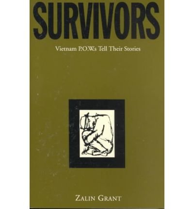 Cover for Zalin Grant · Survivors: Vietnam P.O.W.s Tell Their Stories (Paperback Book) (1994)