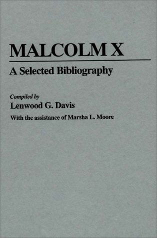 Cover for Lenwood Davis · Malcolm X: A Selected Bibliography (Gebundenes Buch) [Reprint edition] (1984)