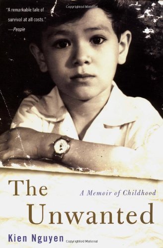Cover for Kien Nguyen · The Unwanted: A Memoir of Childhood (Pocketbok) [Reprint edition] (2002)