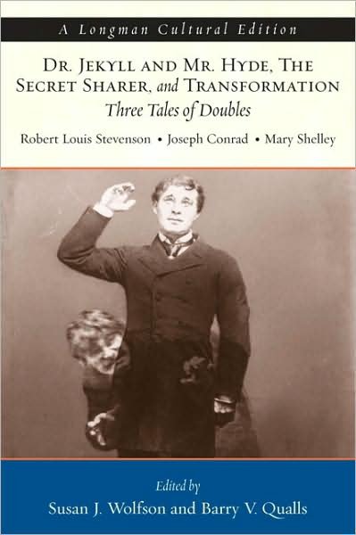 Cover for Robert Stevenson · Dr. Jekyll and Mr. Hyde, The Secret Sharer, and Transformation: Three Tales of Doubles, A Longman Cultural Edition (Taschenbuch) (2008)