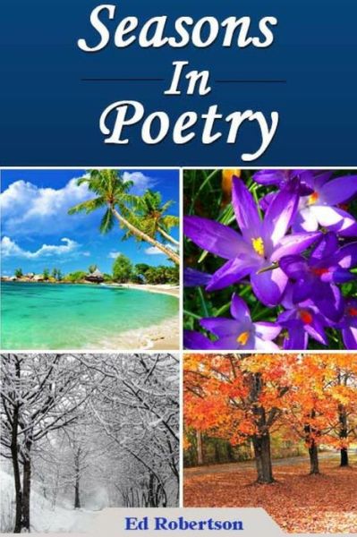 Cover for Ed Robertson · Seasons In Poetry (Paperback Book) (2018)