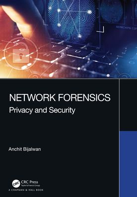 Cover for Anchit Bijalwan · Network Forensics: Privacy and Security (Hardcover Book) (2021)