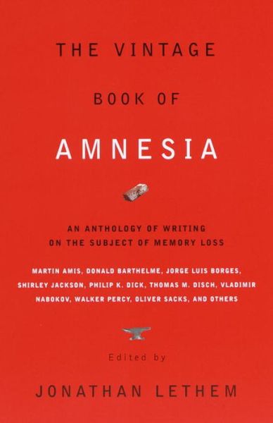 Cover for Jonathan Lethem · The Vintage Book of Amnesia: an Anthology of Writing on the Subject of Memory Loss (Paperback Book) (2000)