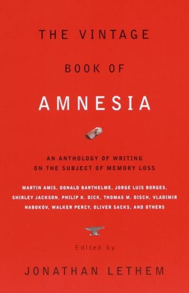 Cover for Jonathan Lethem · The Vintage Book of Amnesia: an Anthology of Writing on the Subject of Memory Loss (Pocketbok) (2000)