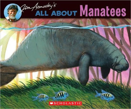 Cover for Jim Arnosky · All About Manatees (Pocketbok) (2008)
