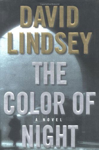Cover for David Lindsey · The Color of Night (Hardcover Book) [First edition] (1999)