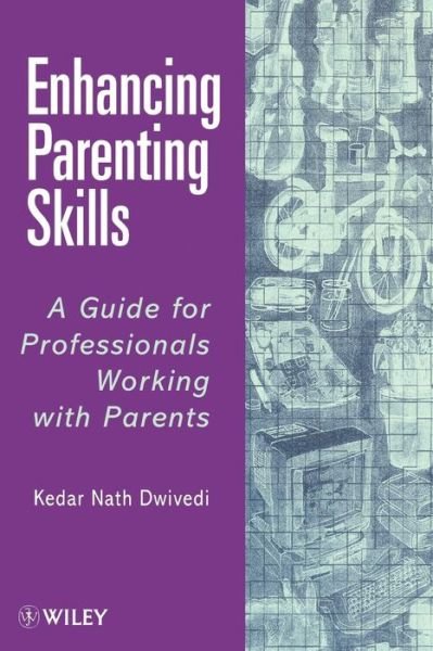 Cover for KN Dwivedi · Enhancing Parenting Skills: A Guide Book for Professionals Working with Parents (Paperback Bog) (1997)