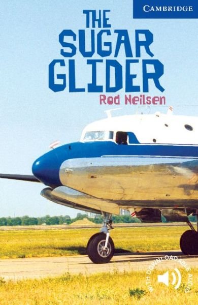 Cover for Rod Nielsen · The Sugar Glider Level 5 - Cambridge English Readers (Paperback Bog) (2003)
