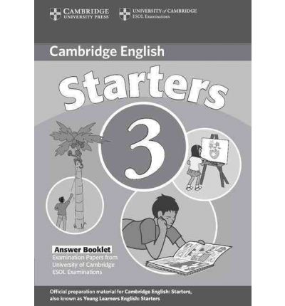 Cover for Cambridge Esol · Cambridge young learners english tests starters 3 answer booklet - examinat (Paperback Book) [2 Revised edition] (2007)