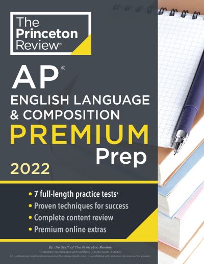 Cover for Princeton Review · Princeton Review AP English Language &amp; Composition Premium Prep, 2022: 7 Practice Tests + Complete Content Review + Strategies &amp; Techniques - College Test Preparation (Paperback Book) (2021)