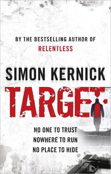 Cover for Simon Kernick · Target: (Tina Boyd: 4): an epic race-against-time thriller from bestselling author Simon Kernick - Tina Boyd (Paperback Book) (2009)
