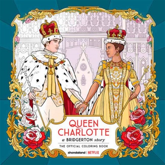 Cover for Netflix · Queen Charlotte, A Bridgerton Story: The Official Coloring Book (Pocketbok) (2024)