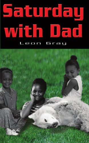 Cover for Leon Gray · Saturday with Dad (Taschenbuch) (2001)