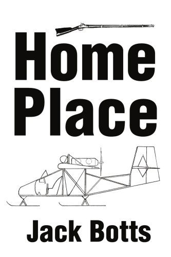 Cover for Jack Botts · Home Place (Paperback Book) (2002)