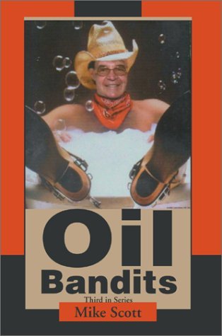 Cover for Mike Scott · Oil Bandits (Innbunden bok) (2003)