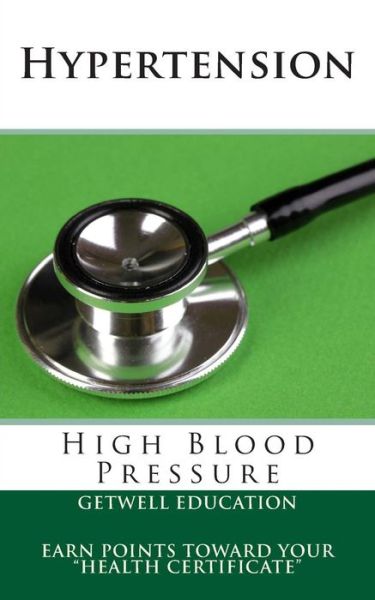 Cover for GetWell Education · Hypertension High Blood Pressure (Paperback Book) (2012)