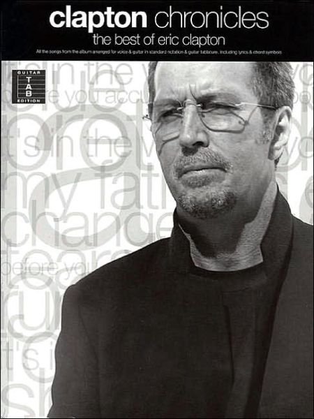 Cover for Eric Clapton · Clapton Chronicles - the Best of Eric Clapton (Paperback Bog) [Guitar Recorded edition] (2000)
