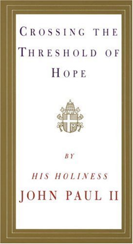 Cover for Pope John Paul II · Crossing the Threshold of Hope (Paperback Book) (1995)