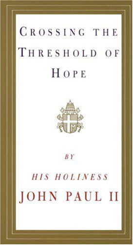 Cover for Pope John Paul II · Crossing the Threshold of Hope (Pocketbok) (1995)