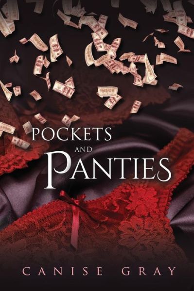 Cover for Canise Gray · Pockets and Panties (Pocketbok) (2016)