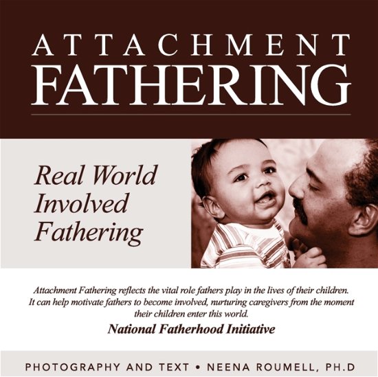 Cover for Neena Roumell · Attachment Fathering (Paperback Bog) (2017)