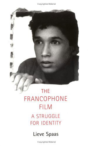 Cover for Lieve Spaas · Francophone Film: A Struggle for Identity (Paperback Book) (2001)