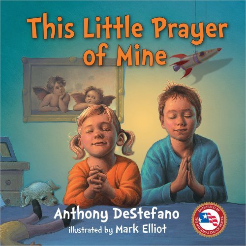 Cover for Anthony DeStefano · This Little Prayer of Mine (Hardcover Book) (2014)