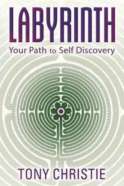 Cover for Tony Christie · Labyrinth: Your Path to Self Discovery (Taschenbuch) (2018)
