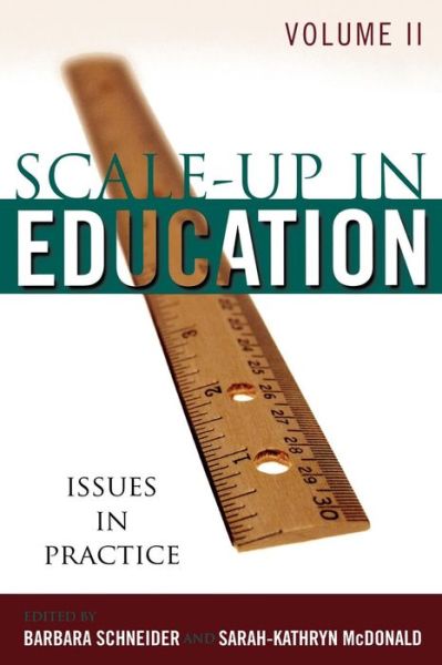 Cover for Barbara L Schneider · Scale-Up in Education: Issues in Practice (Paperback Book) (2006)