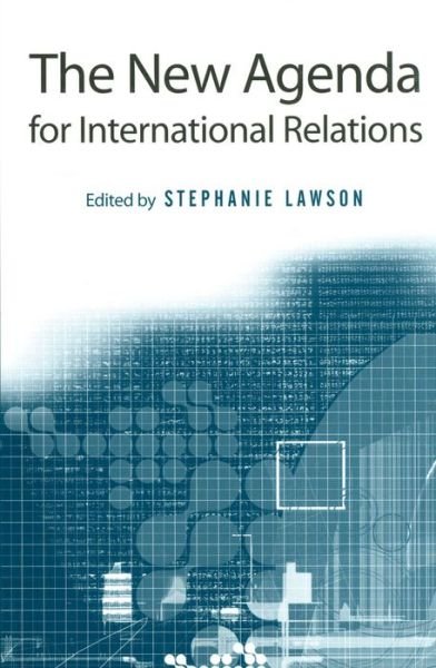 The New Agenda for International Relations: From Polarization to Globalization in World Politics? - Lawson - Books - John Wiley and Sons Ltd - 9780745628615 - December 14, 2001