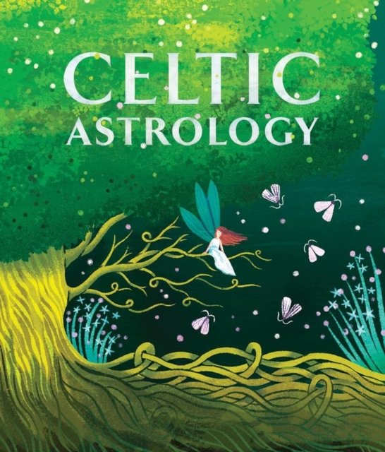 T. Bonaddio · Celtic Astrology (Hardcover Book) (2024)
