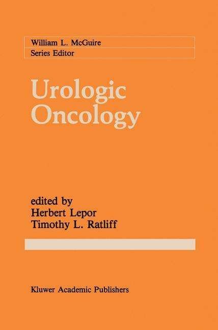 Cover for Herbert Lepor · Urologic Oncology - Cancer Treatment and Research (Hardcover bog) [New edition] (1989)