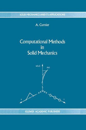 Cover for A. Curnier · Computational Methods in Solid Mechanics - Solid Mechanics and Its Applications (Hardcover Book) [1994 edition] (1994)