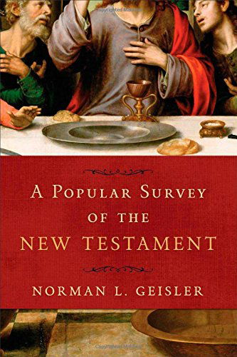 Cover for Norman L. Geisler · A Popular Survey of the New Testament (Paperback Book) (2014)