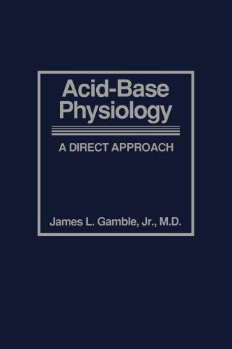 Cover for Gamble, James L., Jr., MD · Acid-Base Physiology: A Direct Approach (Pocketbok) (2000)