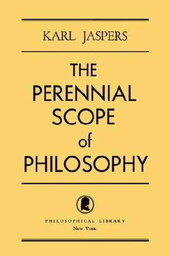 Cover for Karl Jaspers · The Perennial Scope of Philosophy (Paperback Bog) [First edition] (1949)