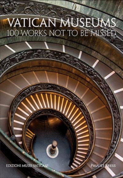 Cover for Musei Vaticani · Vatican Museums 100 Works Not to Be Missed (Hardcover Book) (2020)