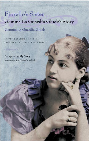 Cover for Gemma Gluck · Fiorello's Sister: Gemma La Guardia Gluck’s Story - Religion, Theology and the Holocaust (Paperback Book) [Expanded edition] (2007)