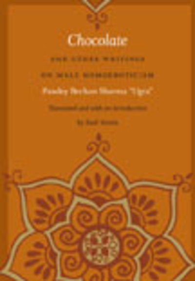 Cover for Pandey Bechan Sharma · Chocolate and Other Writings on Male Homoeroticism (Hardcover bog) (2009)