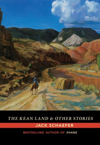 Cover for Jack Schaefer · The Kean Land and Other Stories (Paperback Book) (2017)