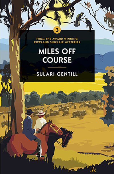Cover for Sulari Gentill · Miles Off Course (Taschenbuch) (2020)