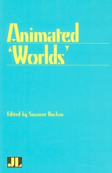 Cover for Suzanne Buchan · Animated Worlds (Paperback Book) (2007)
