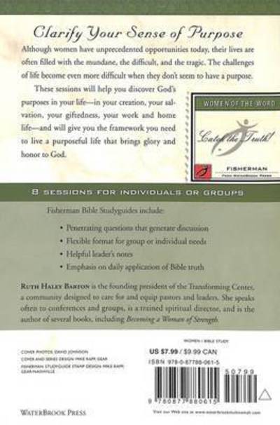 Becoming Women of Purpose: 8 Studies. (New Cover) - Fisherman Bible Studyguide - Ruth Haley Barton - Livros - Waterbrook Press (A Division of Random H - 9780877880615 - 19 de junho de 2001