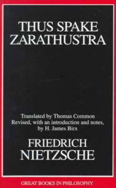 Thus Spake Zarathustra - Friedrich Wilhelm Nietzsche - Boeken - Prometheus Books - 9780879758615 - 1 april 1990