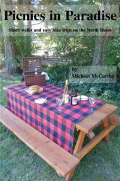 Picnics in Paradise - Michael McCarthy - Muu - Hancock House Publishers - 9780888390615 - lauantai 1. kesäkuuta 2019