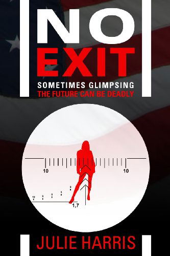 Cover for Julie Harris · No Exit (Paperback Book) (2013)